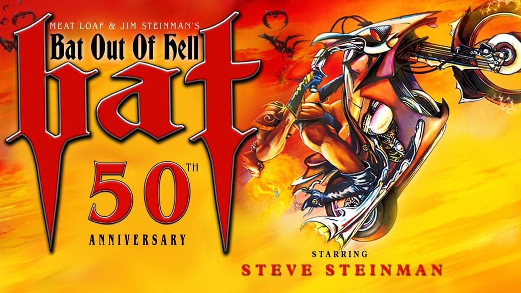 Steve Steinman's Bat! Bat Out of Hell 50th Anniversary Tour