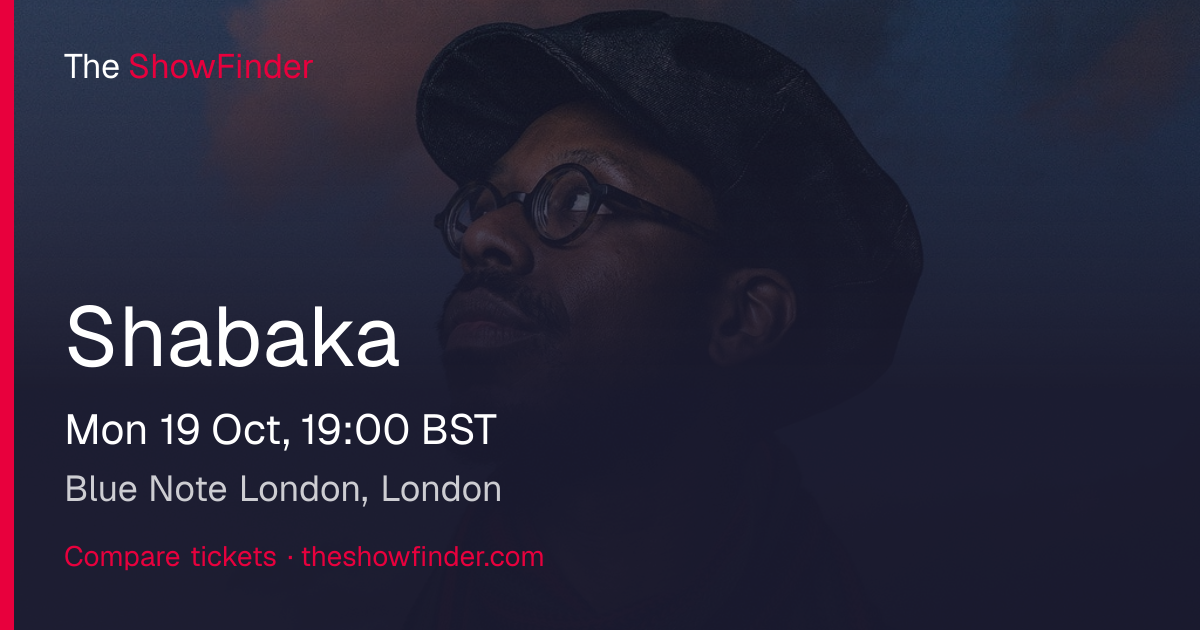 Shabaka at Blue Note London, London – 19 Oct 2026 | TheShowFinder